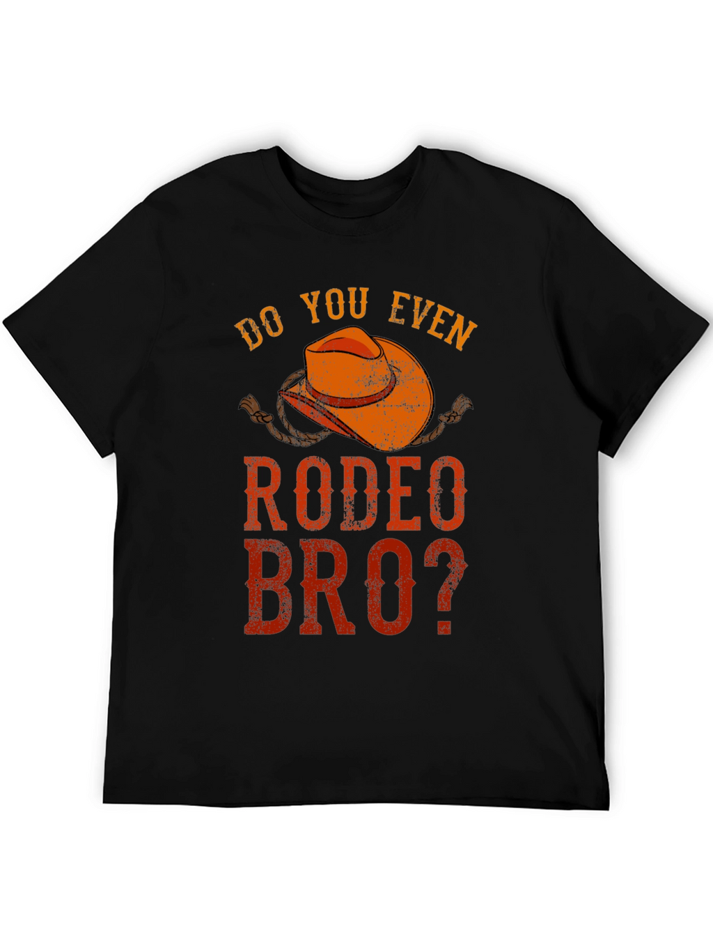 Do You Even Rodeo Bro? Graphic Tee