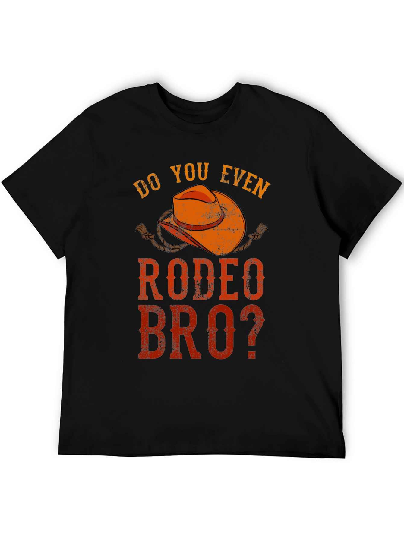 Do You Even Rodeo Bro? Graphic Tee