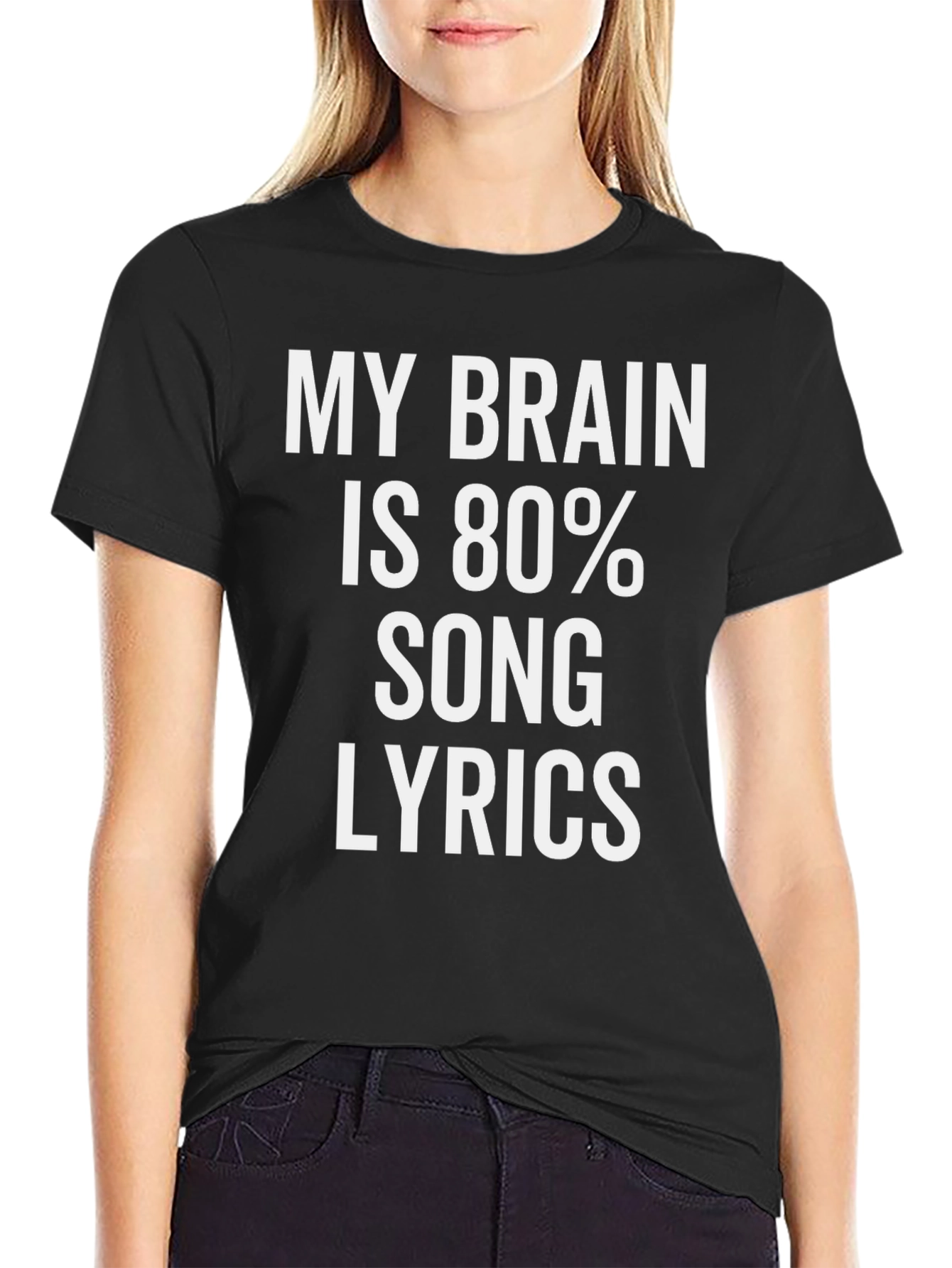 My Brain Is 80% Song Lyrics Black Graphic Tee