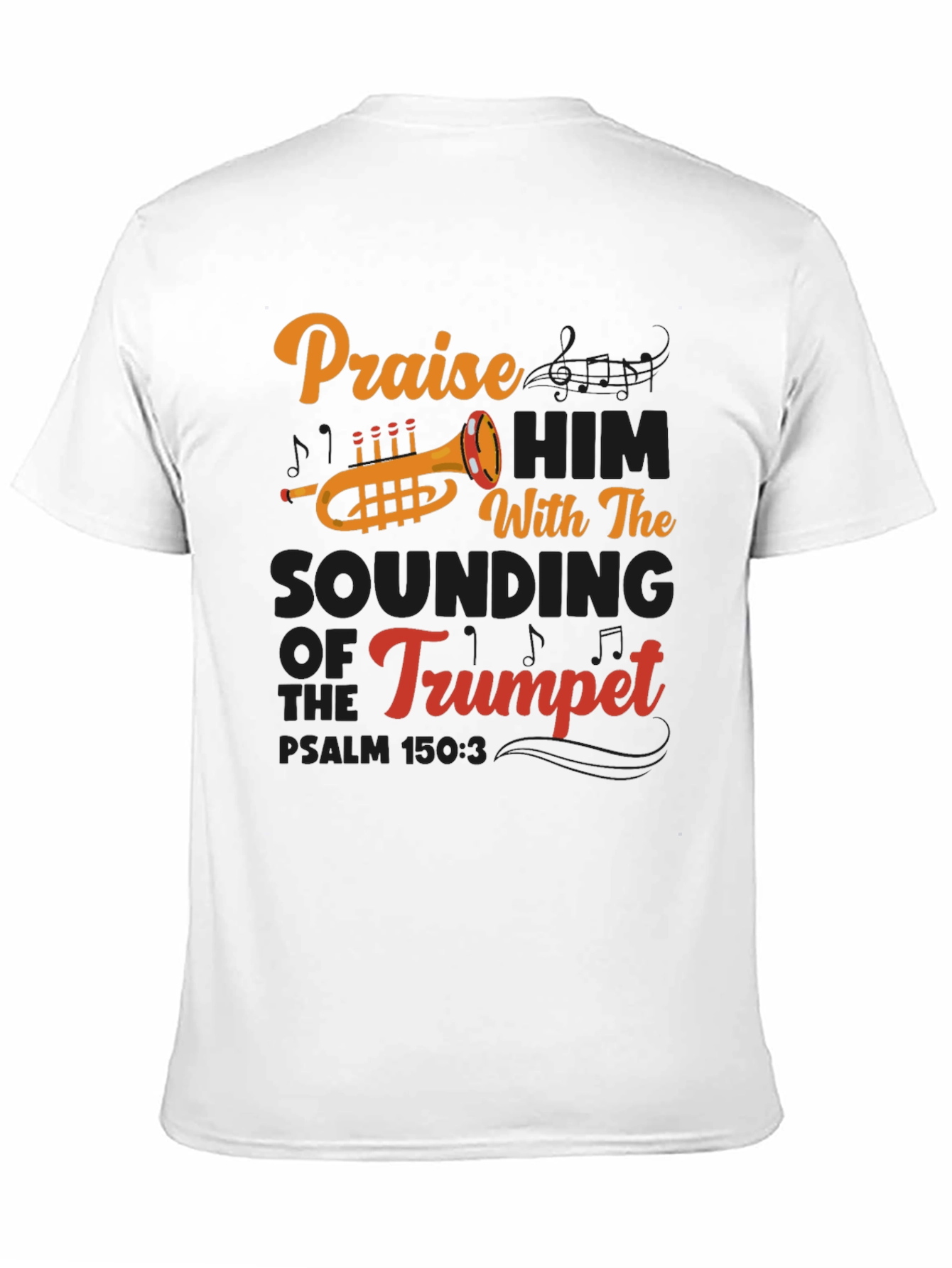 Praise Him Trumpet T-Shirt - Christian Music Apparel