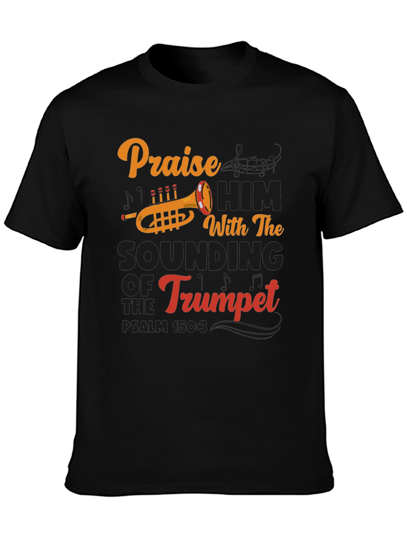 Praise Him Trumpet T-Shirt - Christian Music Apparel