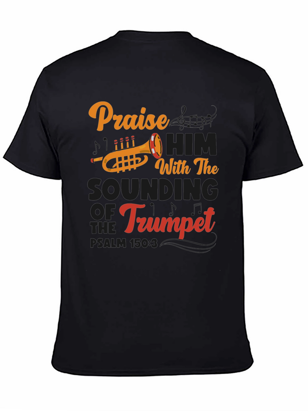Praise Him Trumpet T-Shirt - Christian Music Apparel