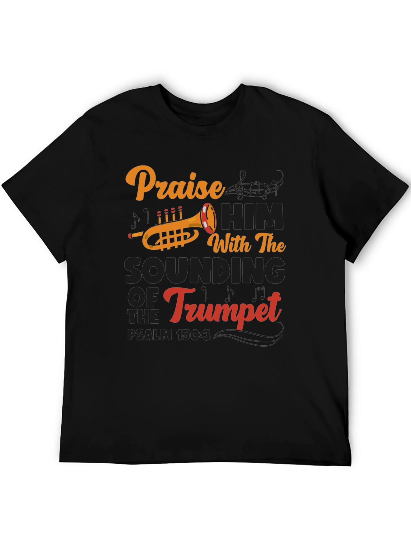 Praise Him Trumpet T-Shirt - Christian Music Apparel