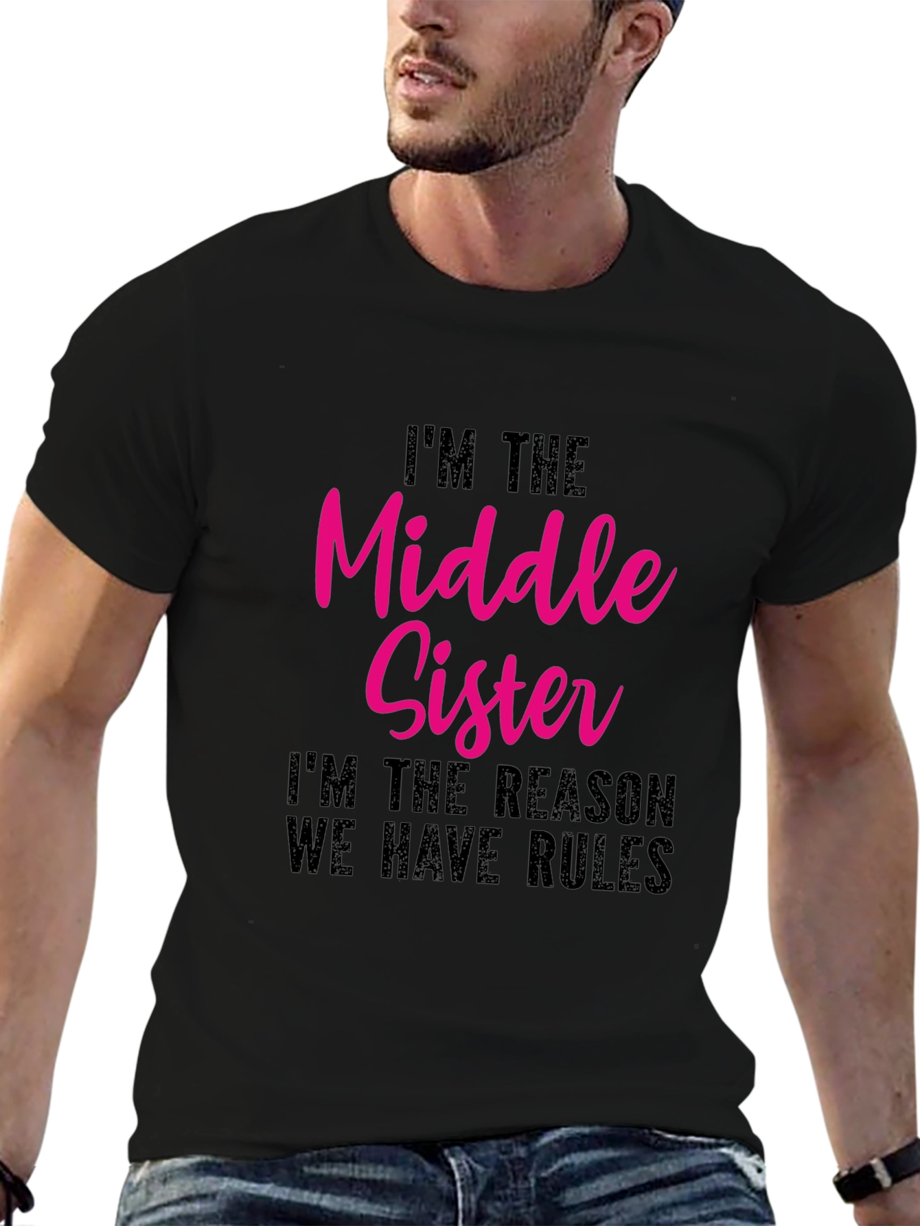 Middle Sister Tee - Funny Sibling T-Shirt