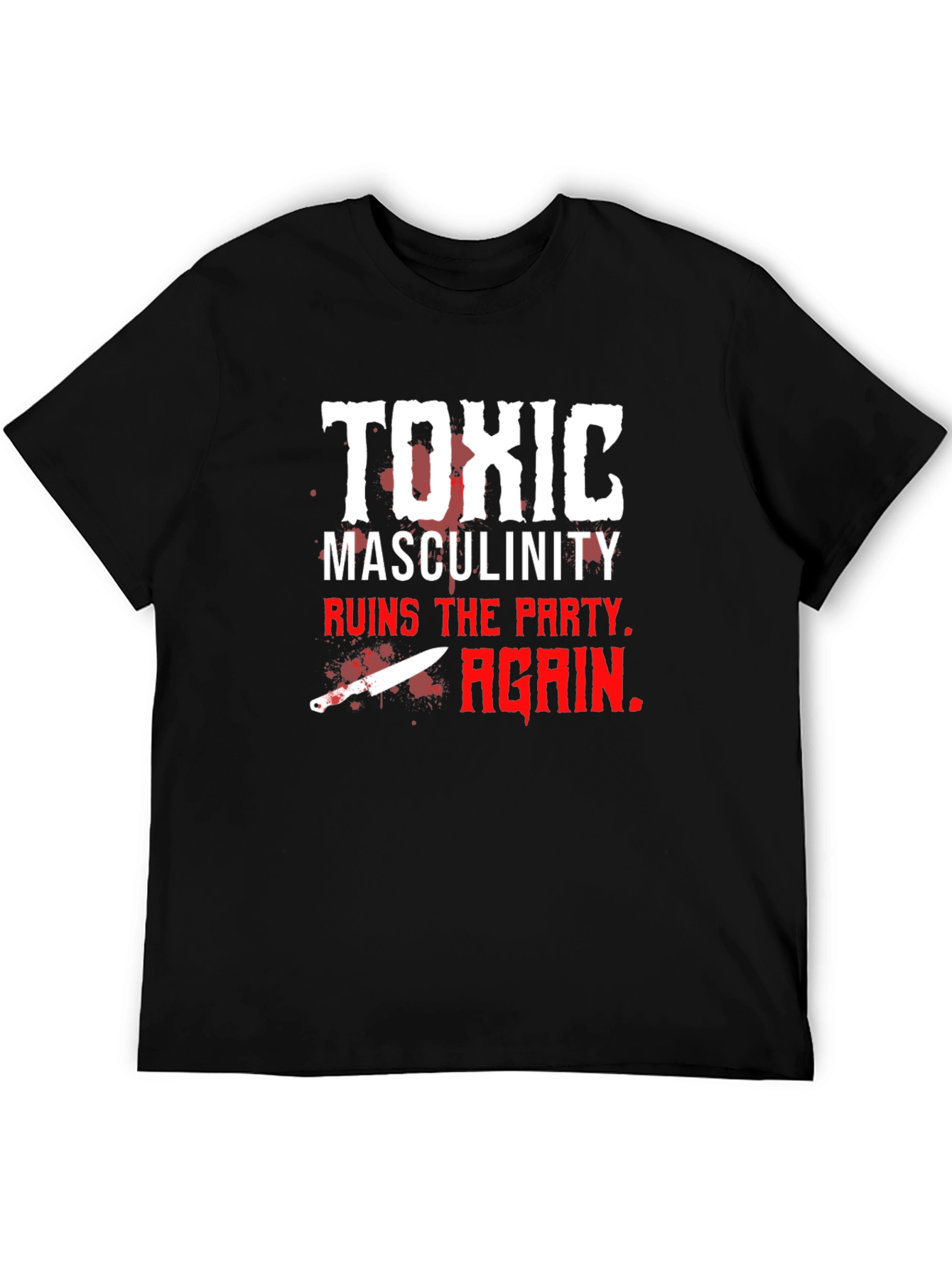 Toxic Masculinity T-Shirt