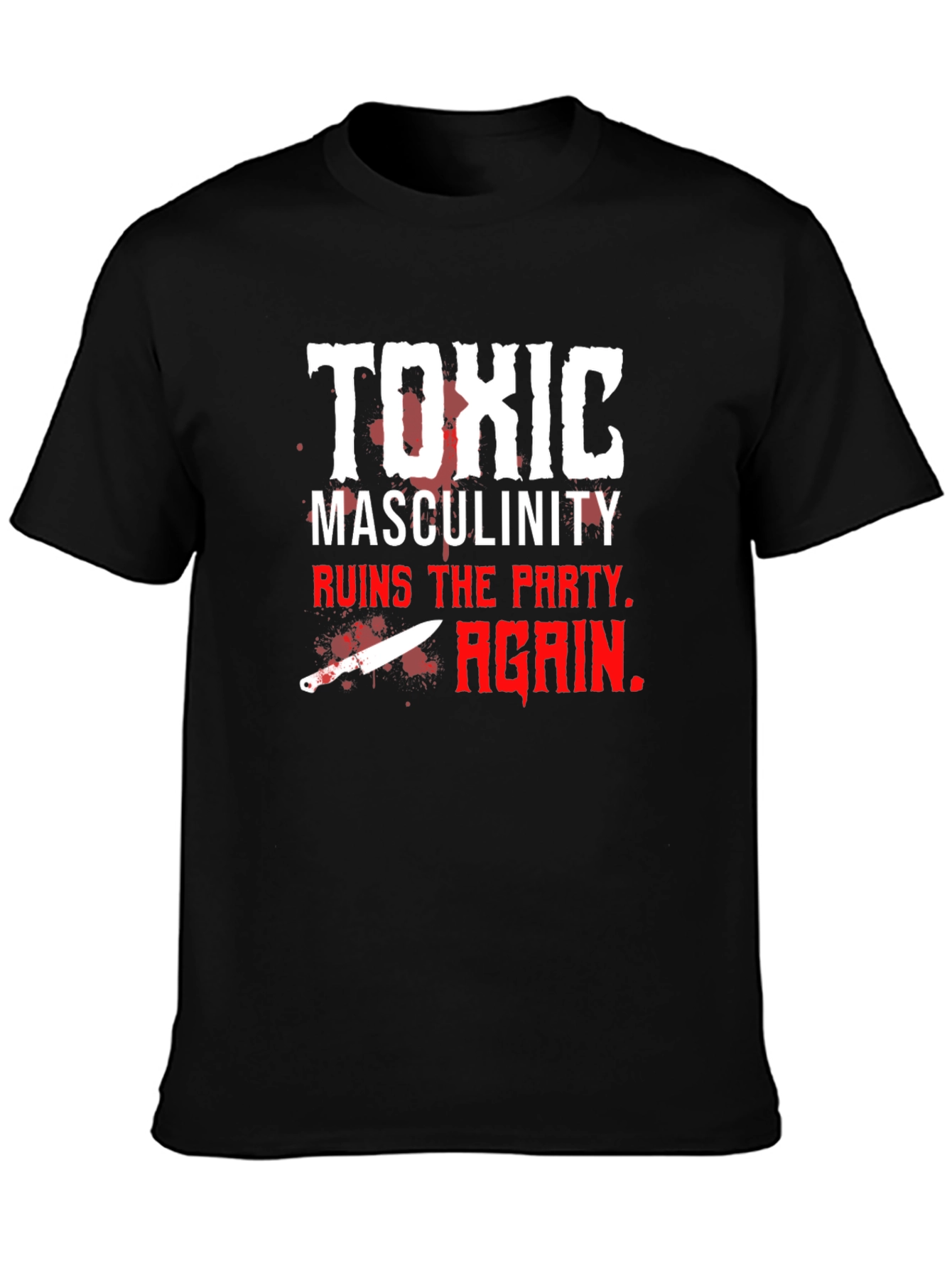 Toxic Masculinity T-Shirt
