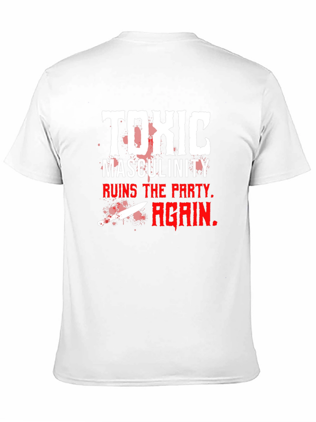 Toxic Masculinity T-Shirt