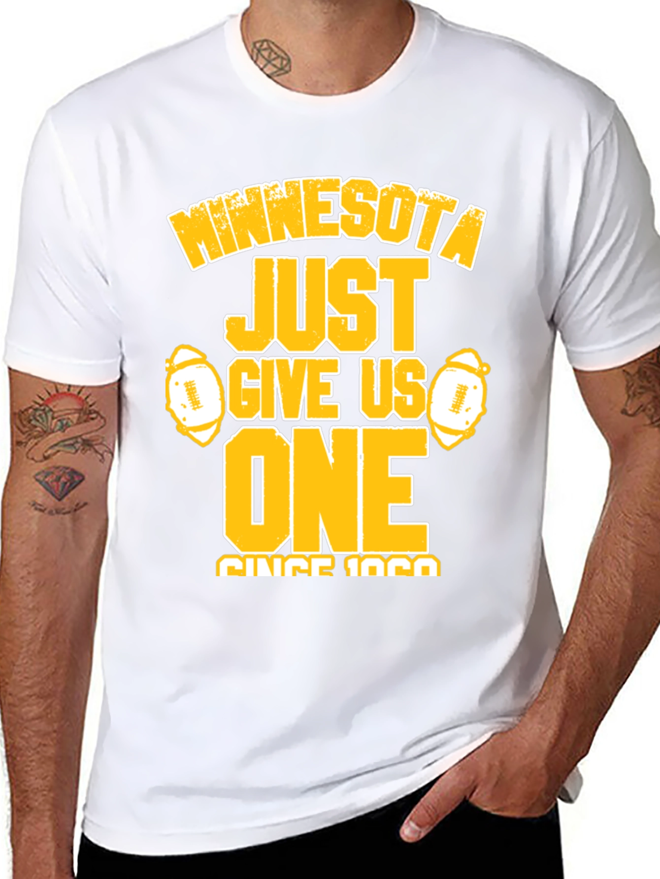 Minnesota Football Fan T-Shirt - Just Give Us One