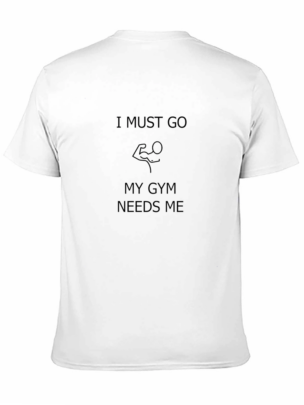 Gym Needs Me Black T-Shirt - Workout Motivation