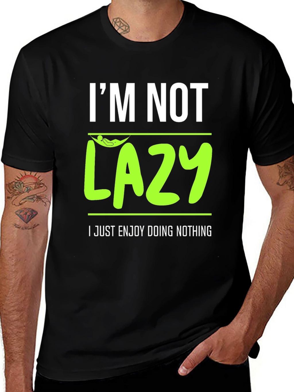 Im Not Lazy - Enjoy Doing Nothing T-Shirt