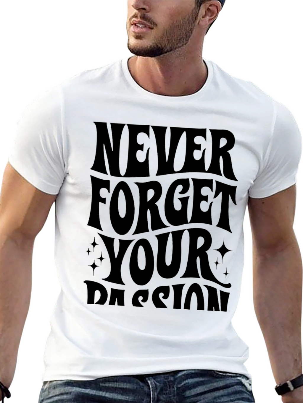 Never Forget Your Passion Black T-Shirt