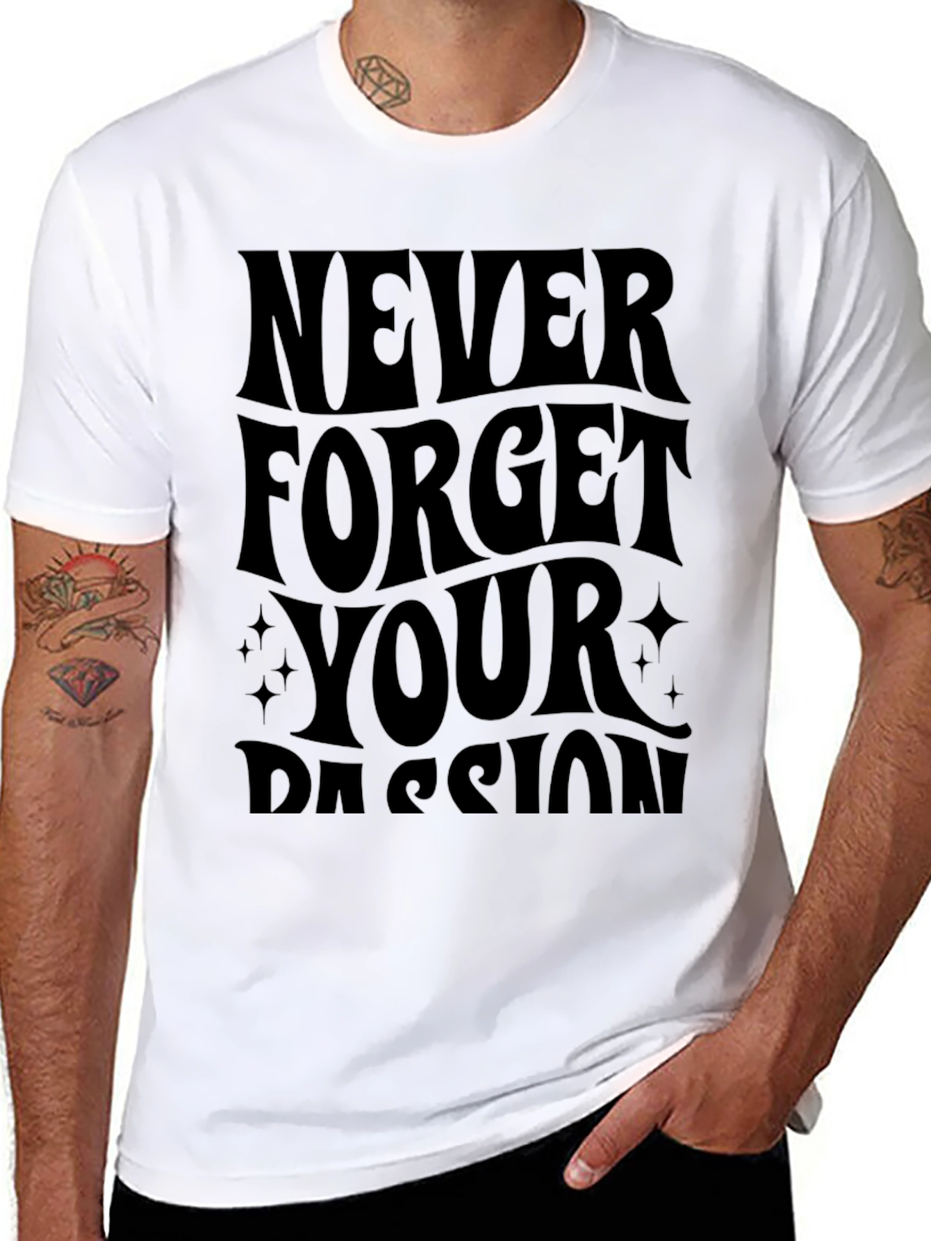 Never Forget Your Passion Black T-Shirt