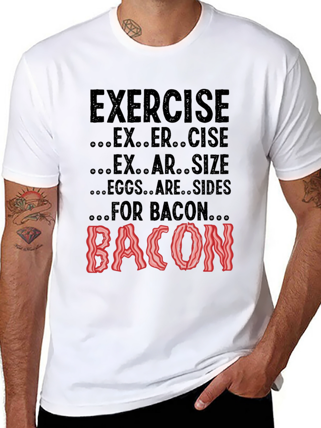 Exercise? Eggs are Sides for Bacon! Black Tee