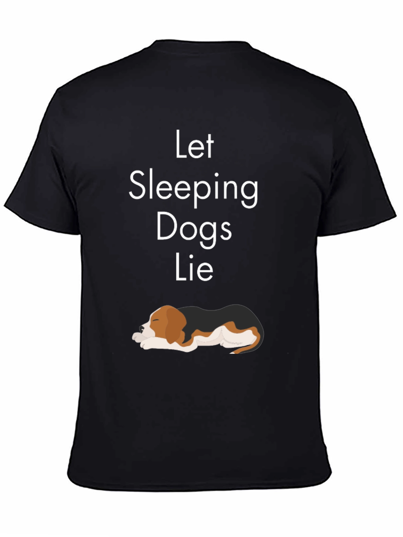 Let Sleeping Dogs Lie T-Shirt Black Casual Wear