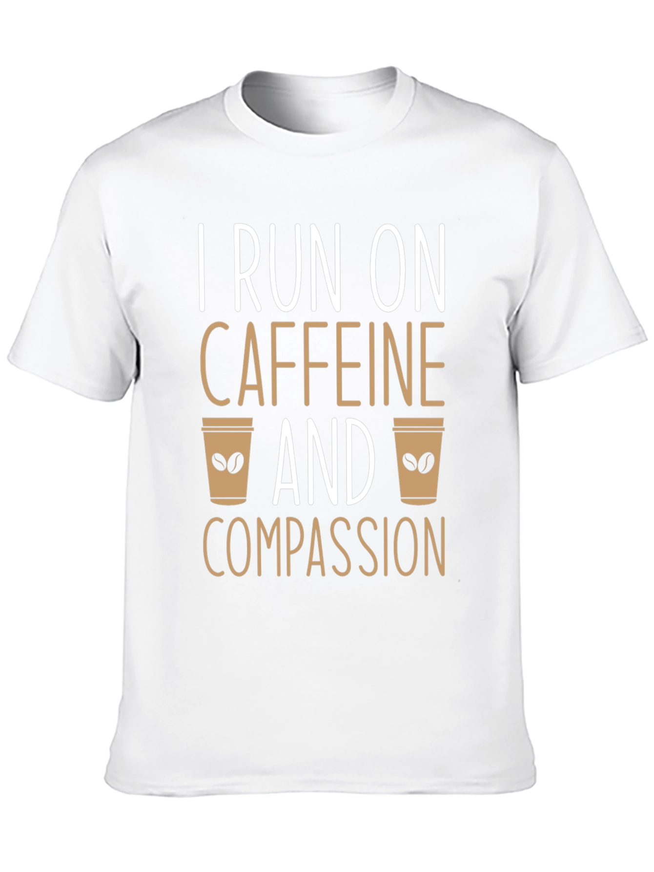 Caffeine and Compassion Graphic T-Shirt