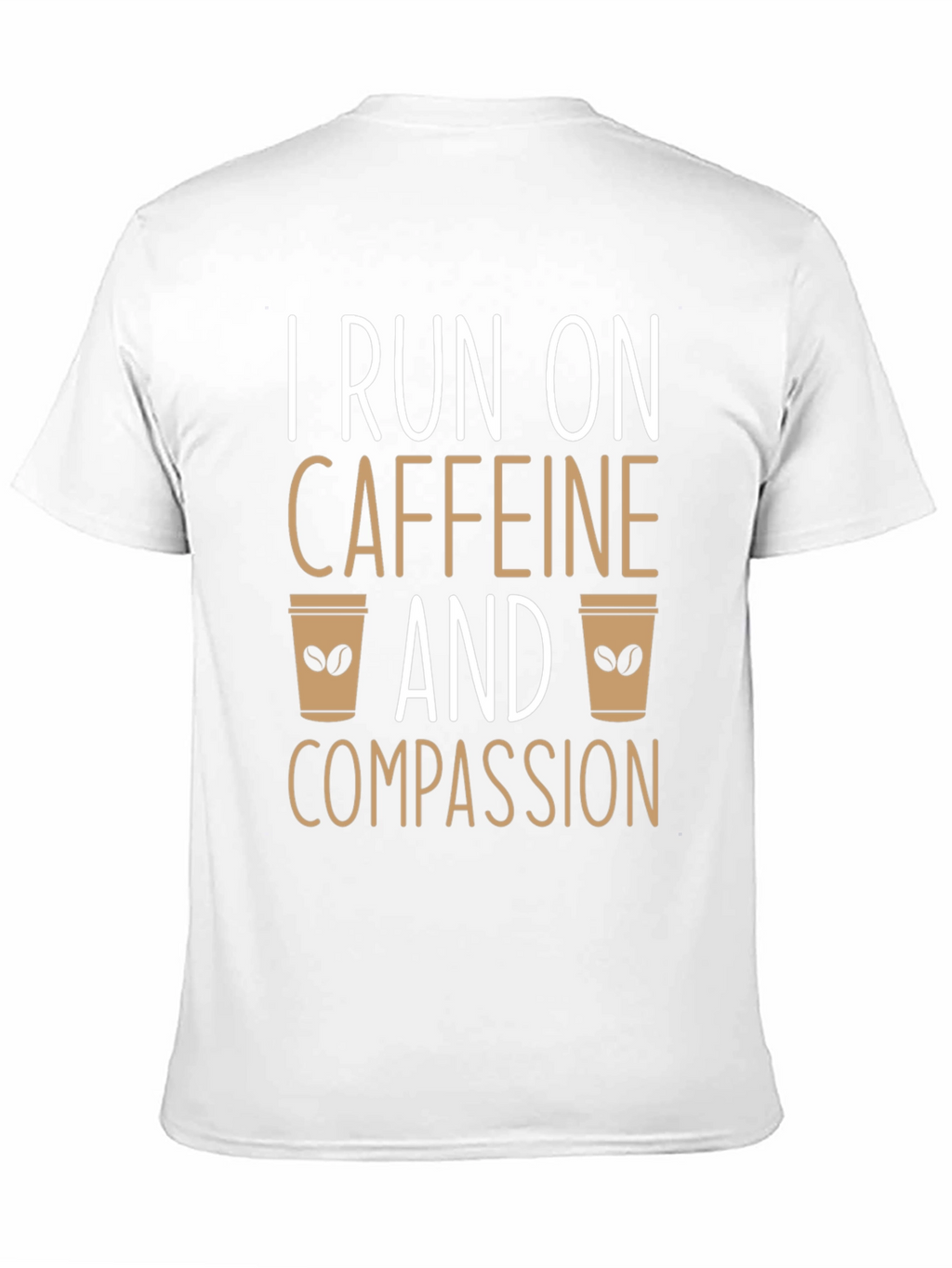 Caffeine and Compassion Graphic T-Shirt