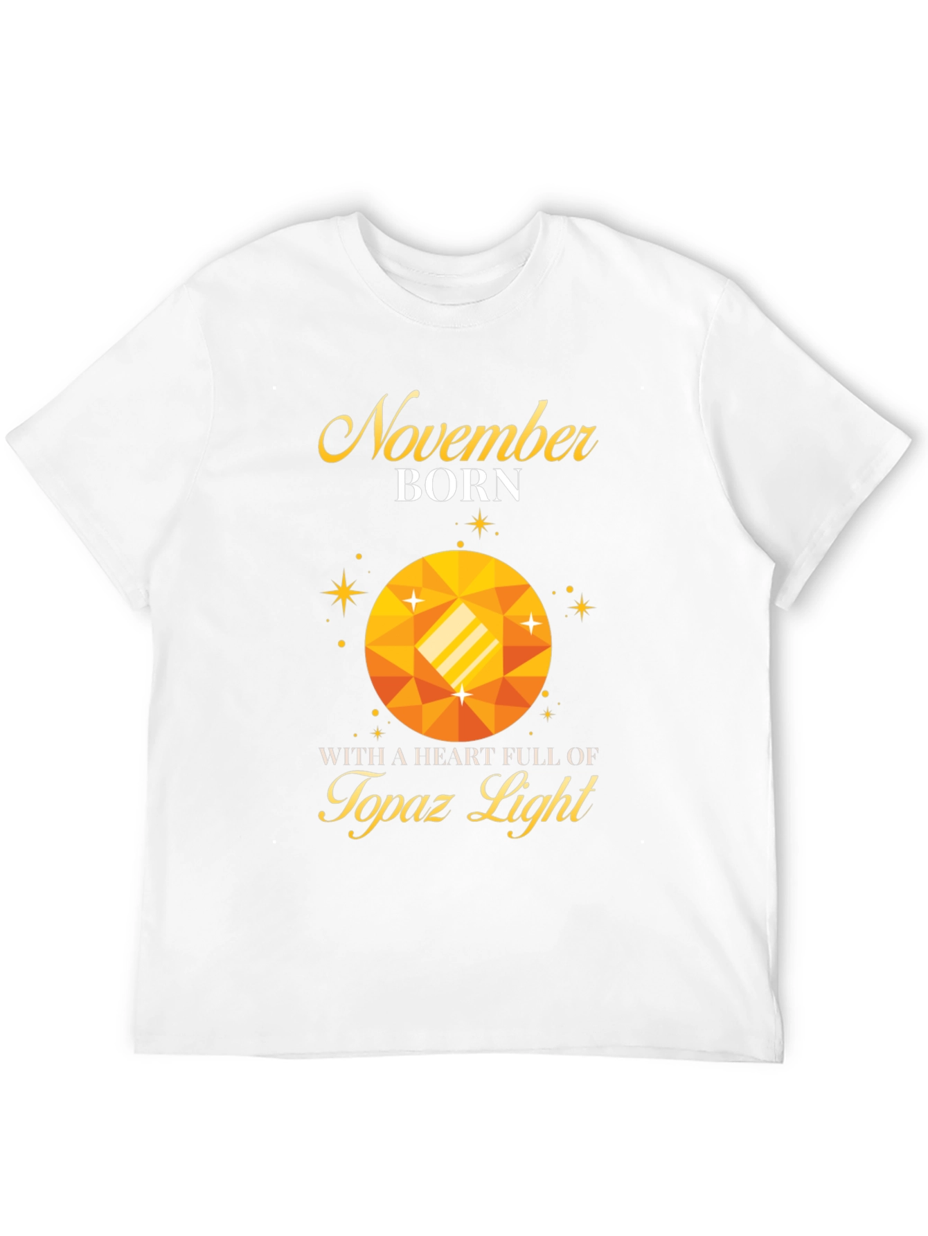 November Born Topaz Gemstone T-Shirt