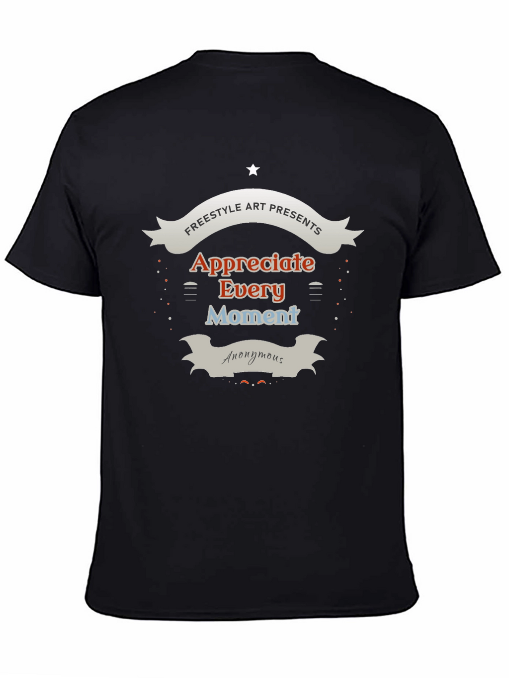 Appreciate Every Moment Graphic T-Shirt