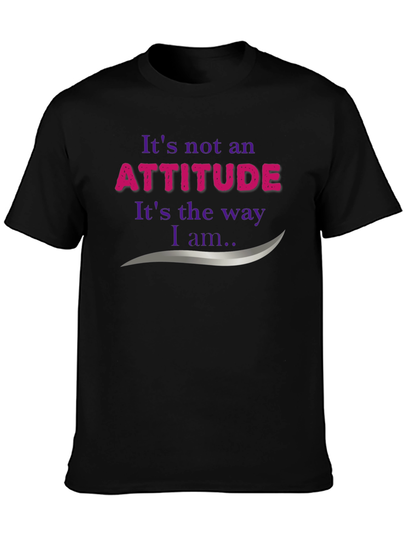 Attitude Statement Graphic Tee - Soft Cotton Blend