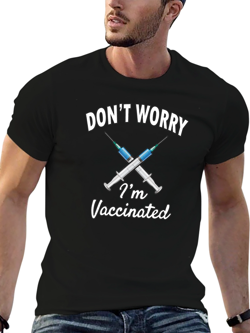Dont Worry Im Vaccinated T-Shirt