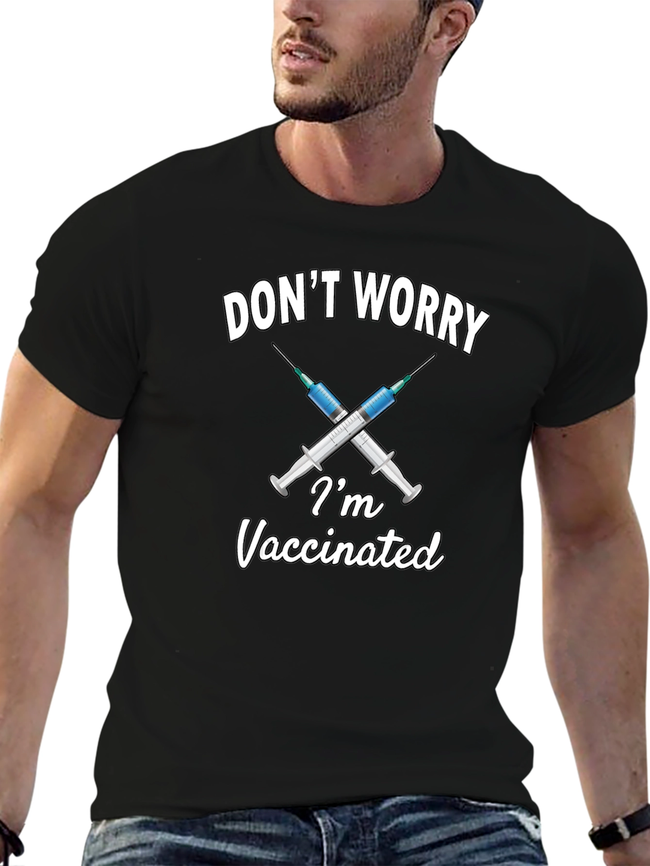 Dont Worry Im Vaccinated T-Shirt