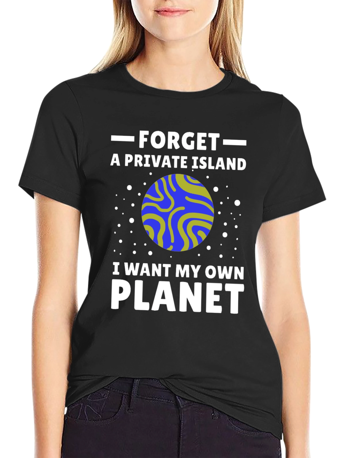 Own Planet T-Shirt - Funny Space Graphic Tee