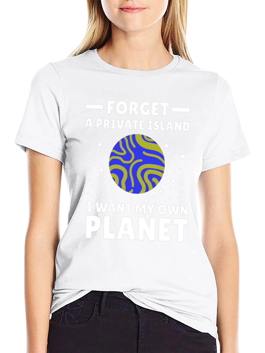 Own Planet T-Shirt - Funny Space Graphic Tee
