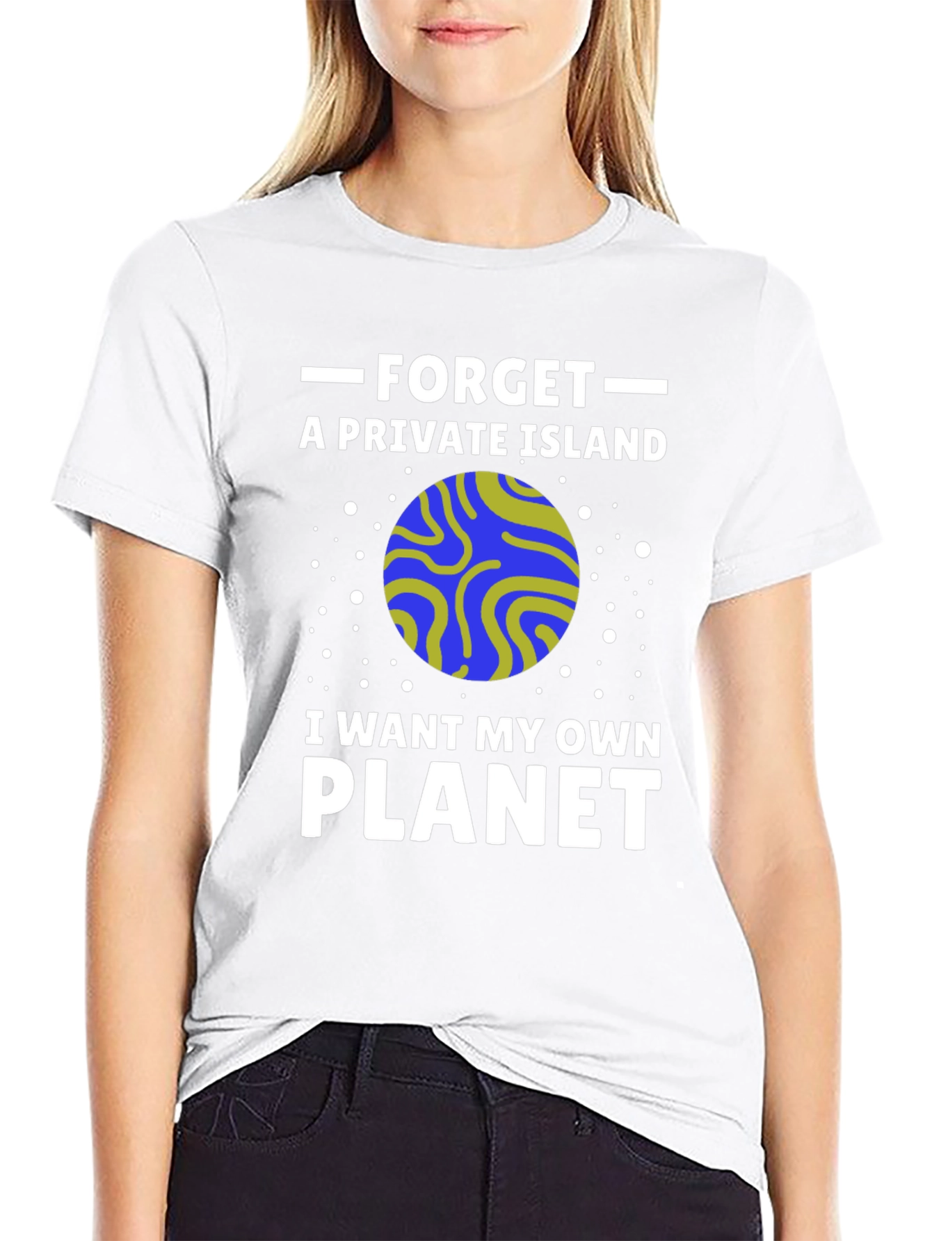 Own Planet T-Shirt - Funny Space Graphic Tee
