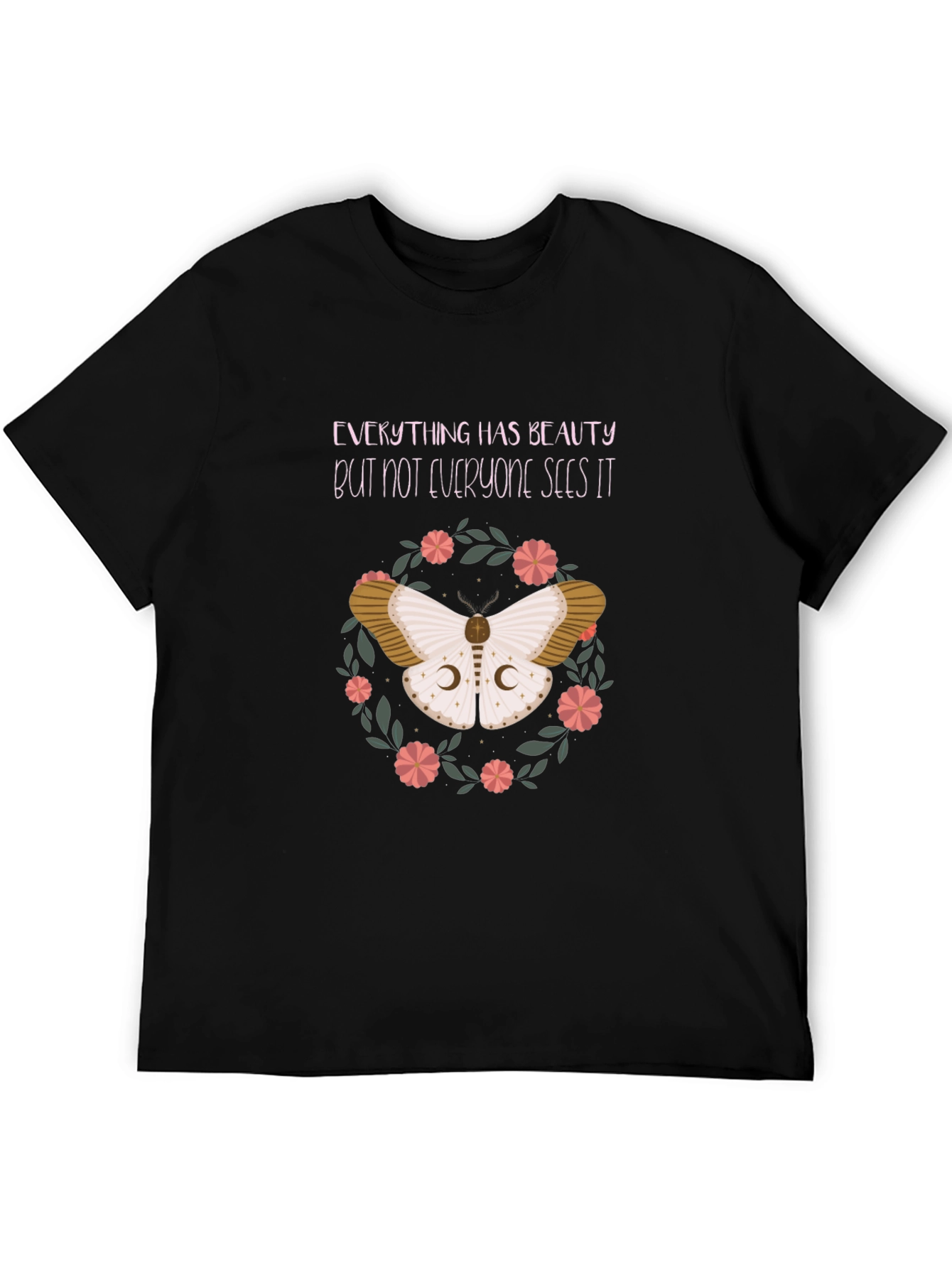 Moth Beauty T-Shirt - Inspirational Graphic Tee