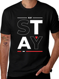 Stay Graphic Tee - Black Casual T-Shirt