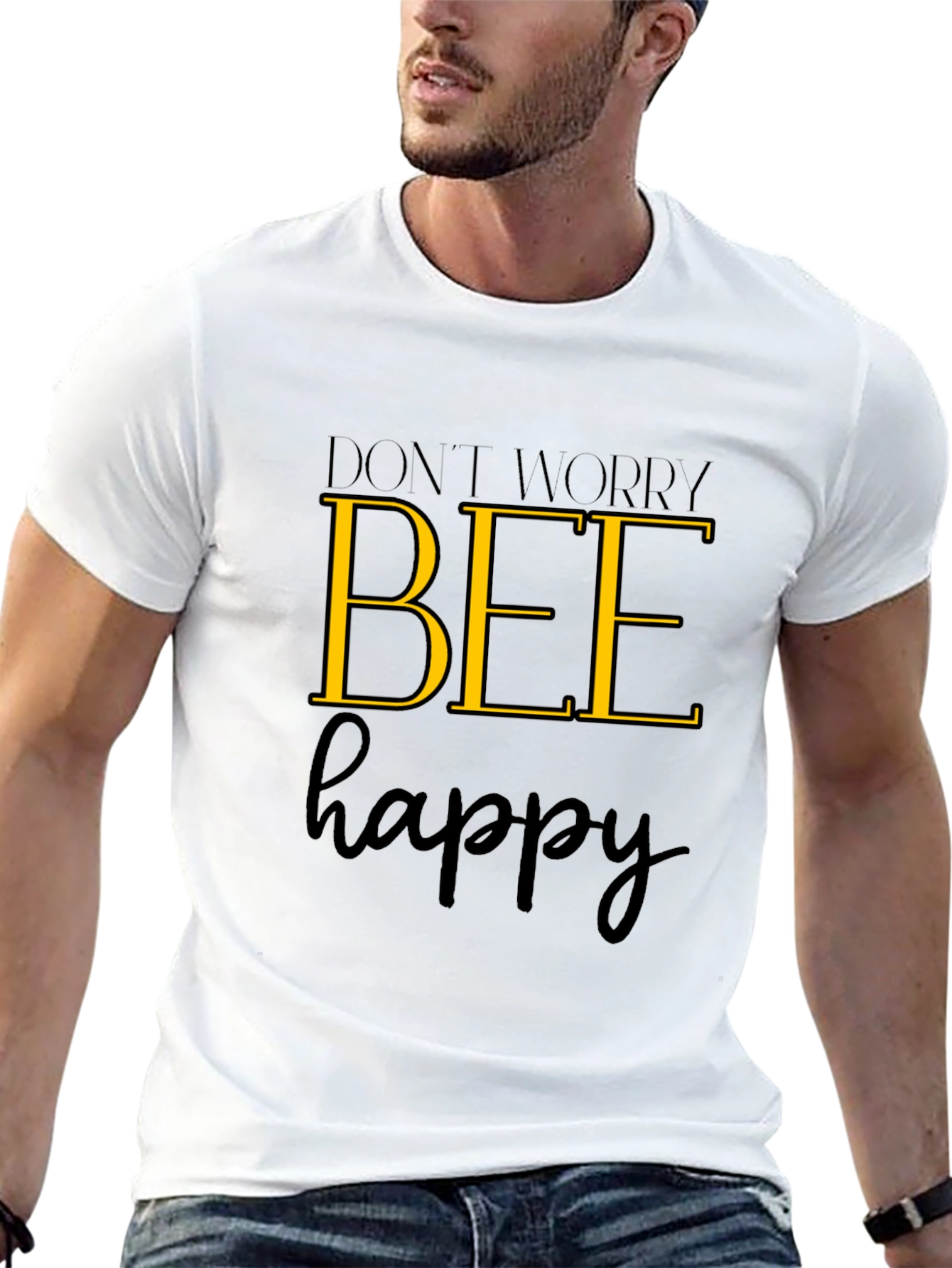 Dont Worry Bee Happy Graphic T-Shirt