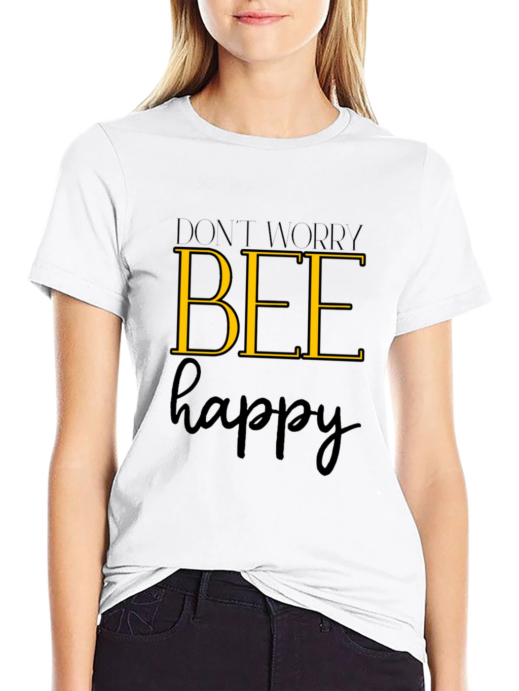 Dont Worry Bee Happy Graphic T-Shirt
