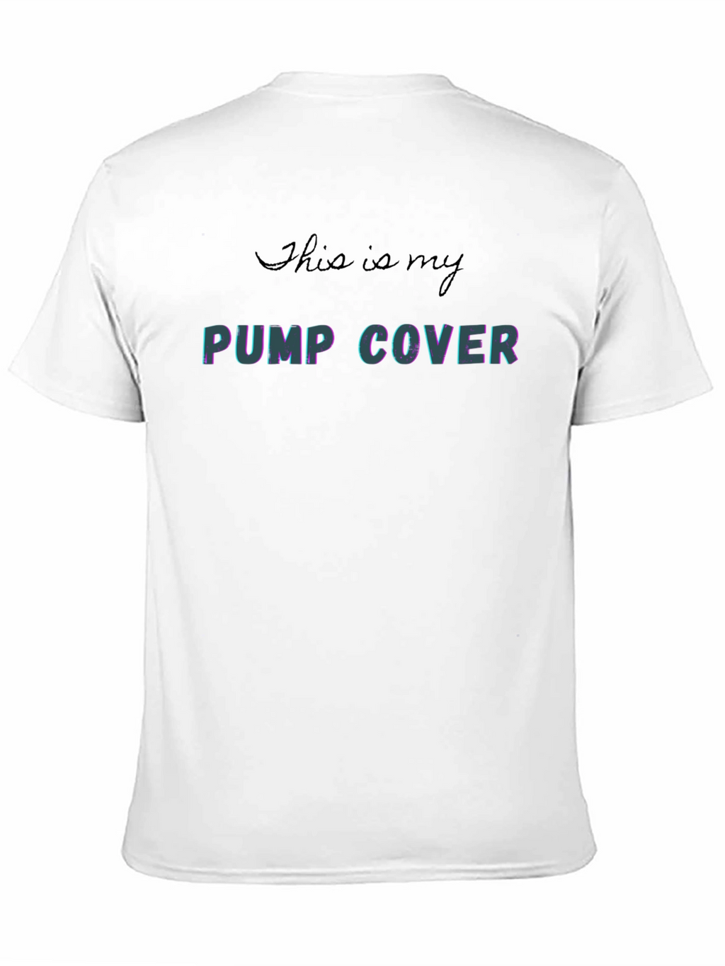 Pump Cover T-Shirt - Gym Workout Apparel