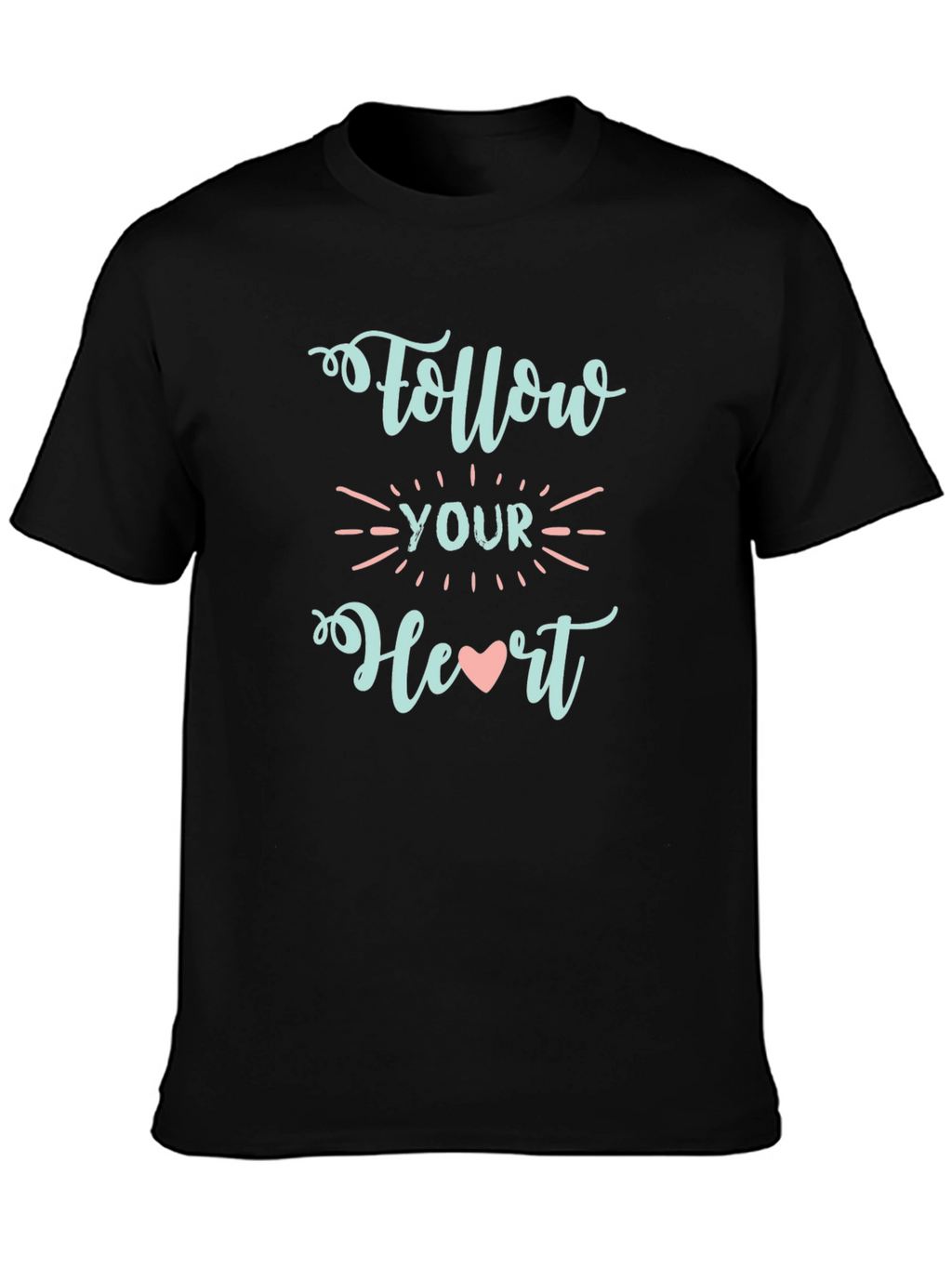 Follow Your Heart Graphic Tee - Soft & Stylish
