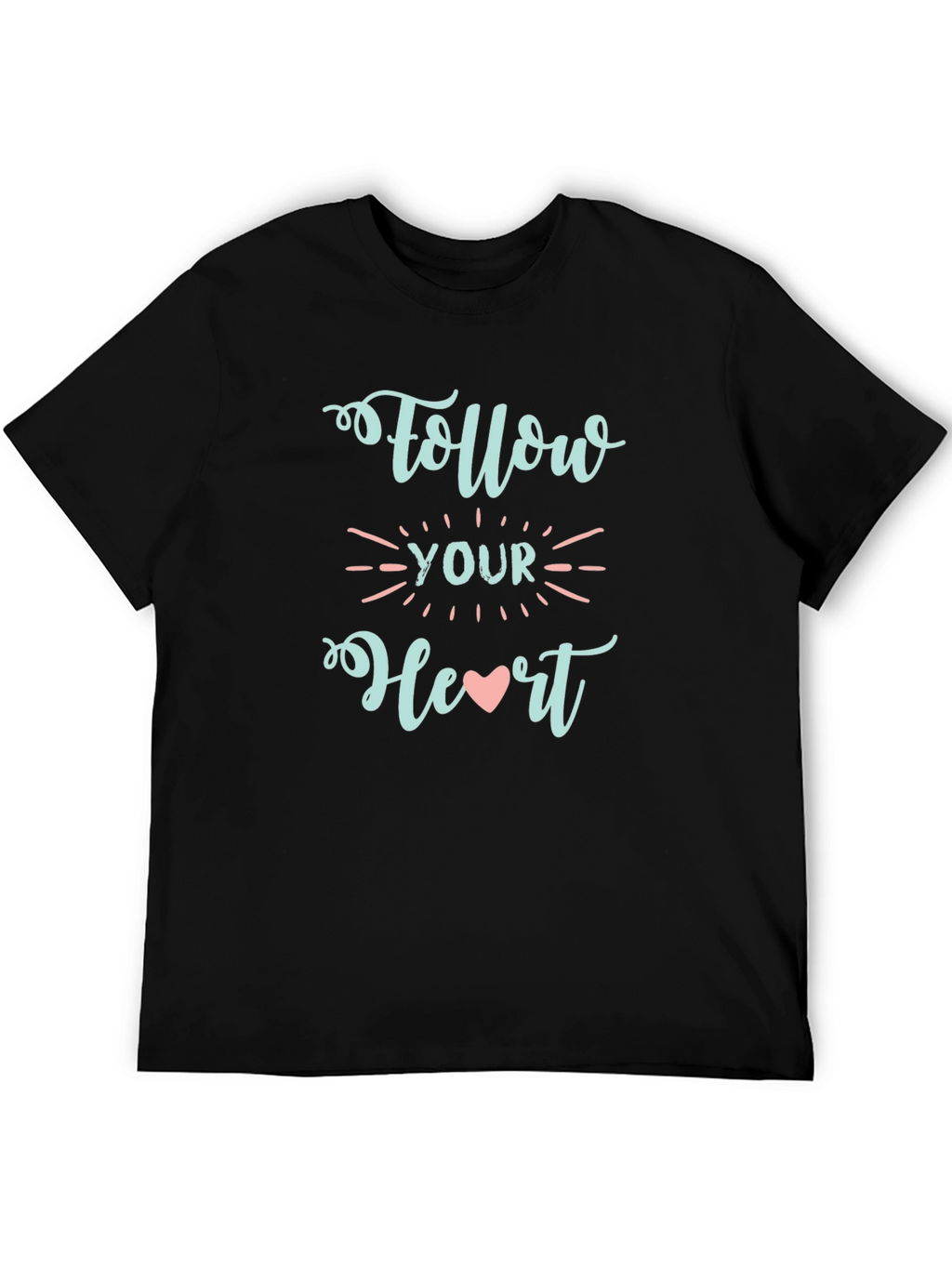 Follow Your Heart Graphic Tee - Soft & Stylish