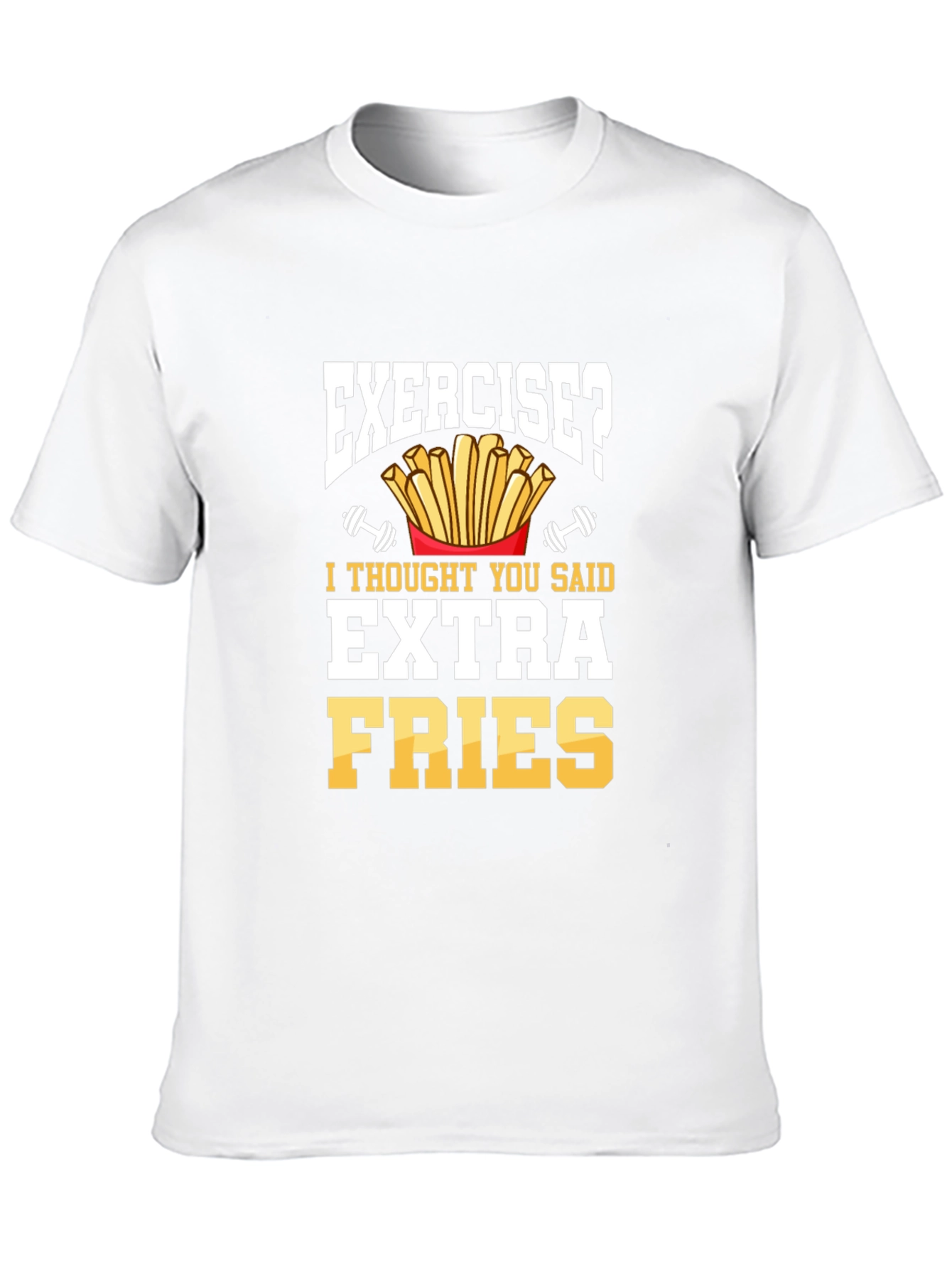 Exercise Extra Fries Funny Mens Graphic T-Shirt