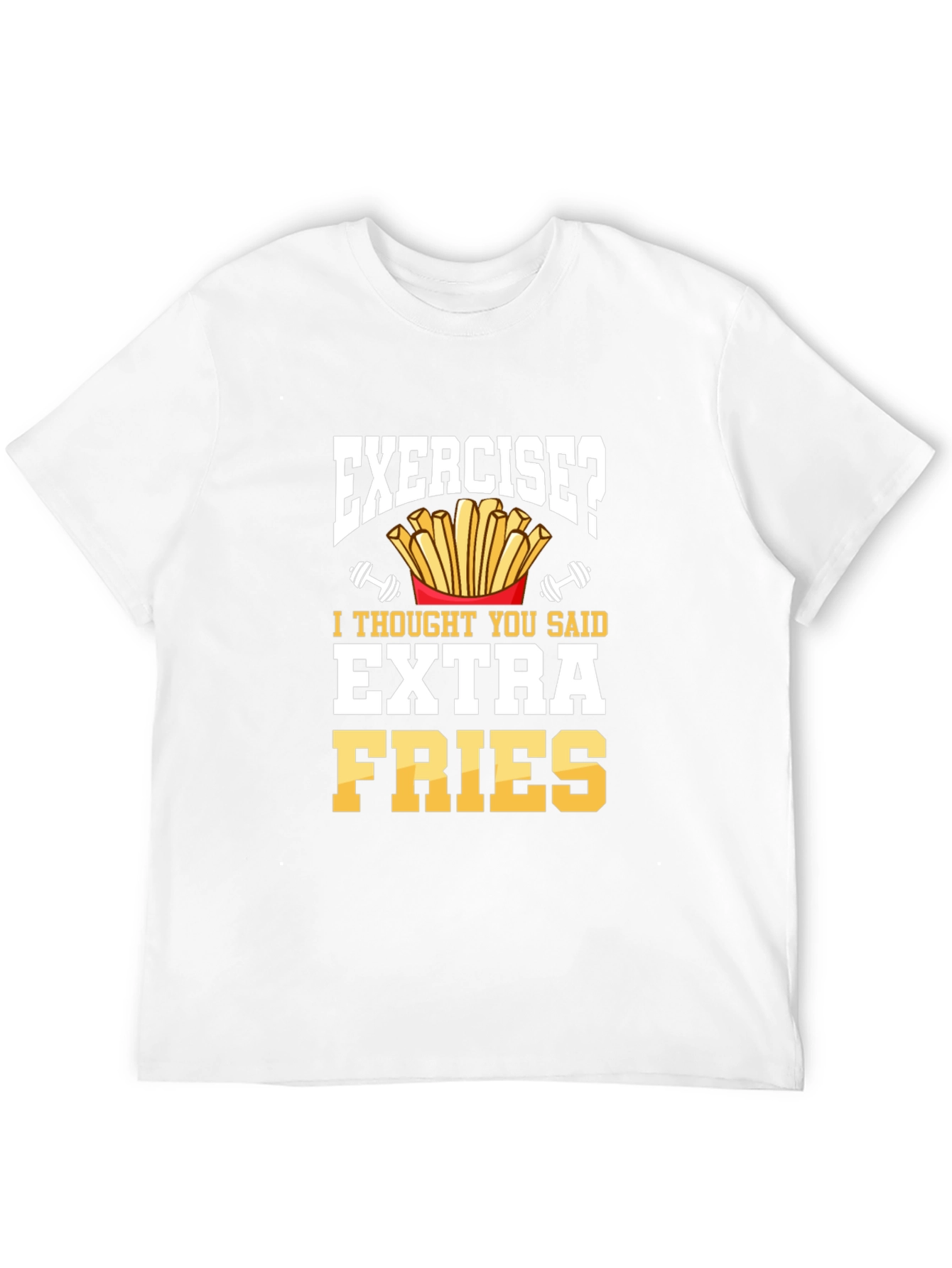 Exercise Extra Fries Funny Mens Graphic T-Shirt