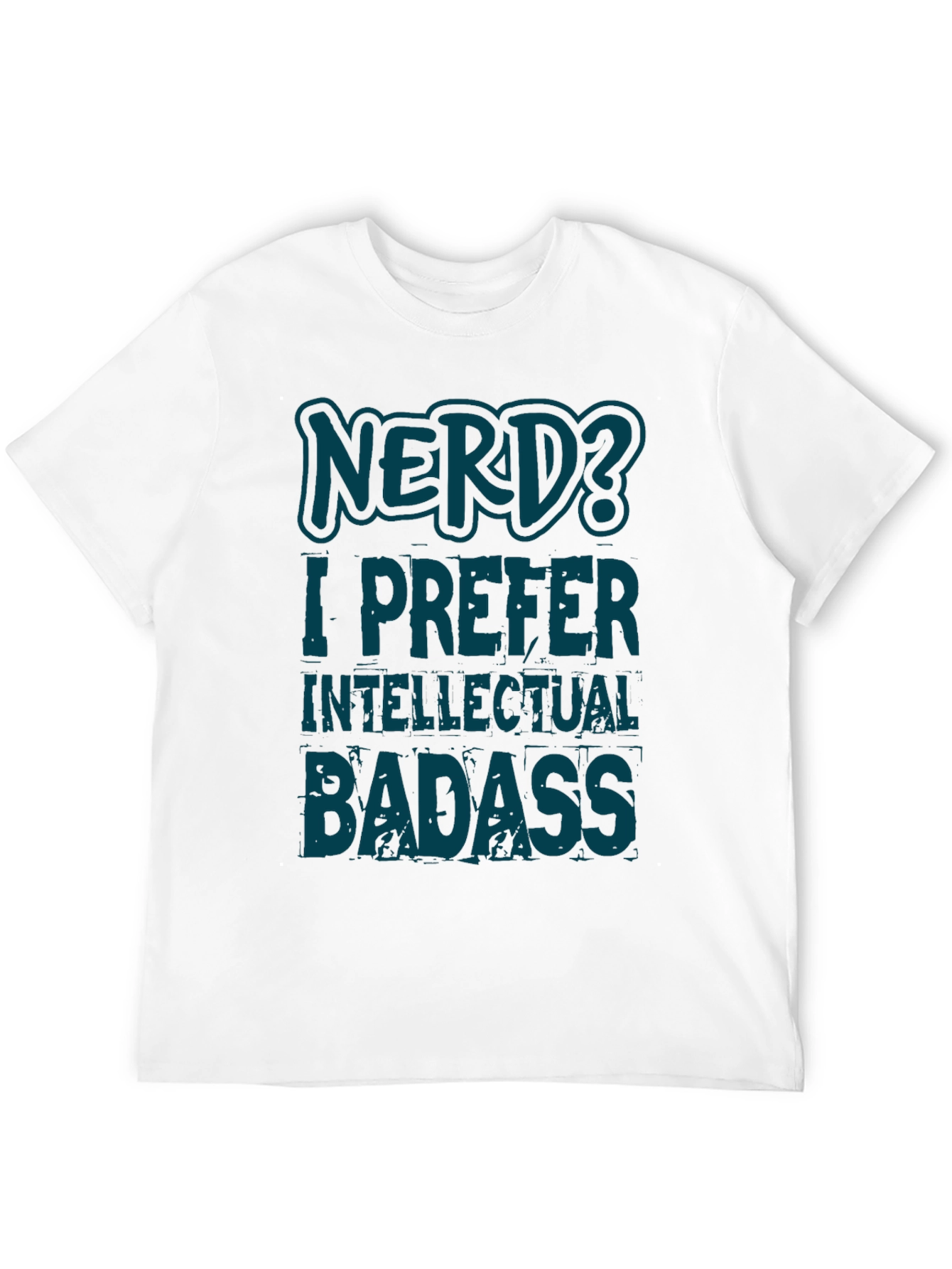 Nerd? Intellectual Badass Black Graphic T-Shirt