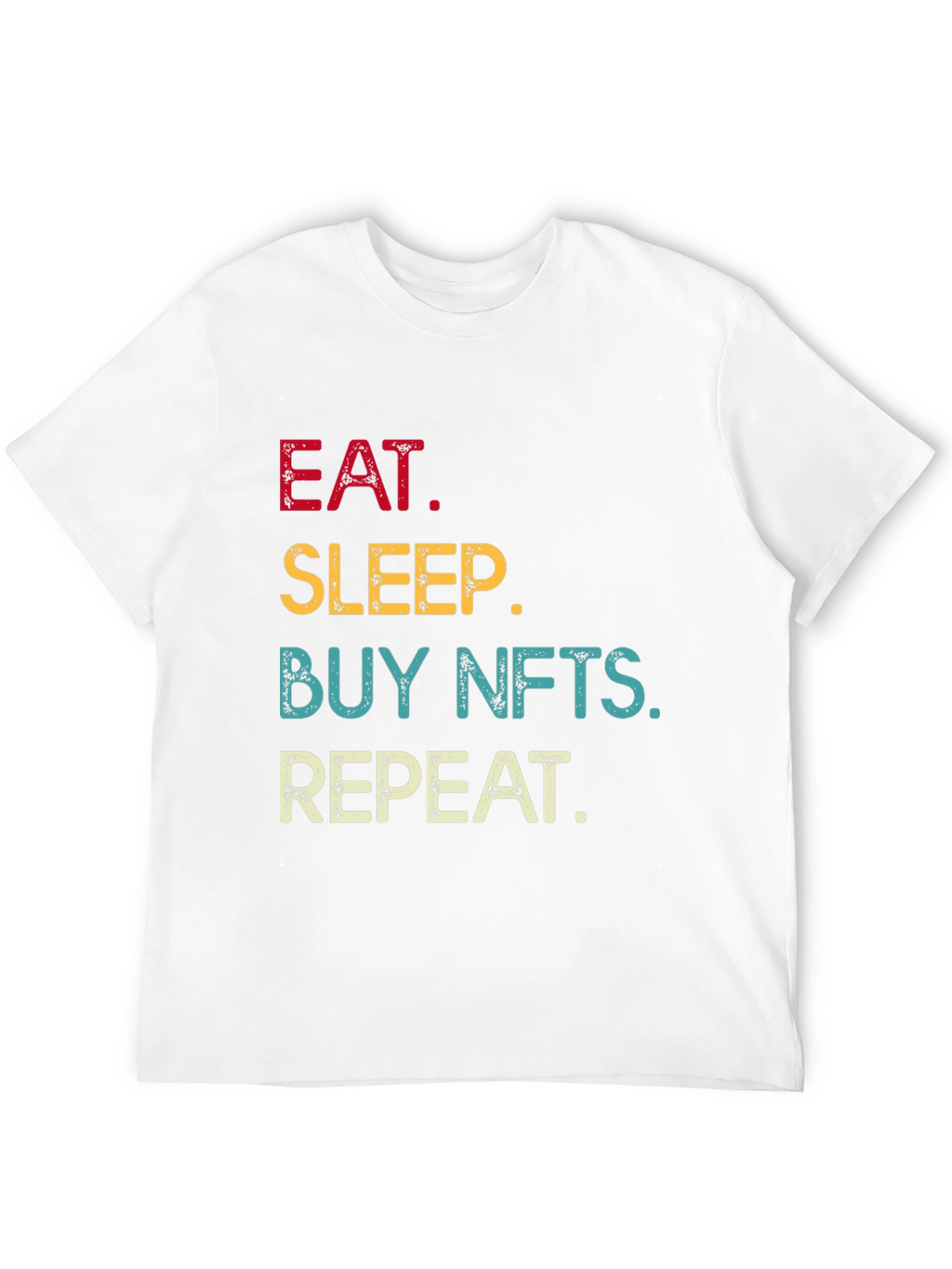 Eat Sleep Buy NFTs Repeat Black T-Shirt