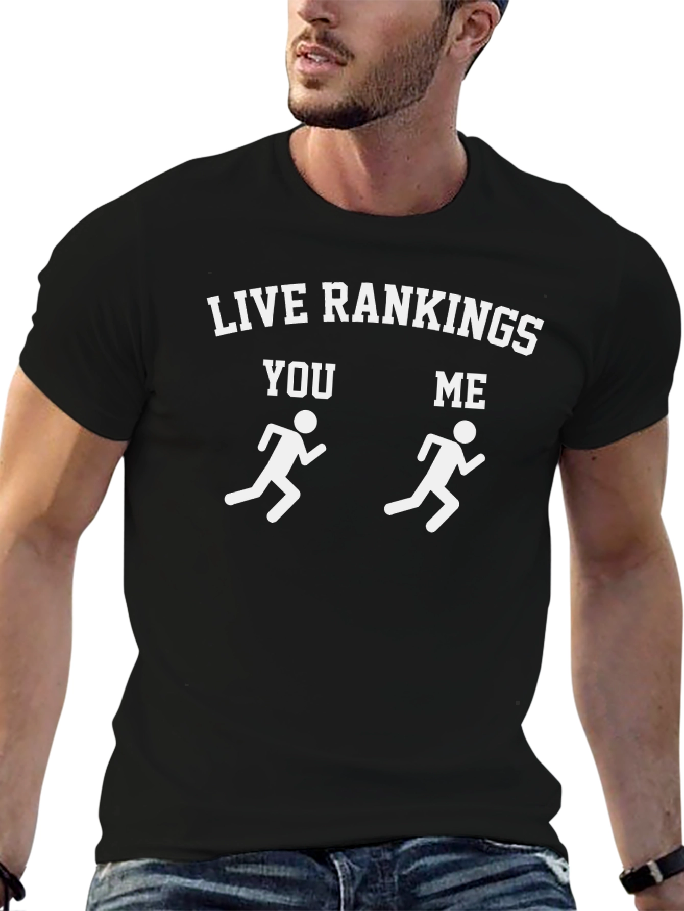 Live Rankings You Vs Me T-Shirt