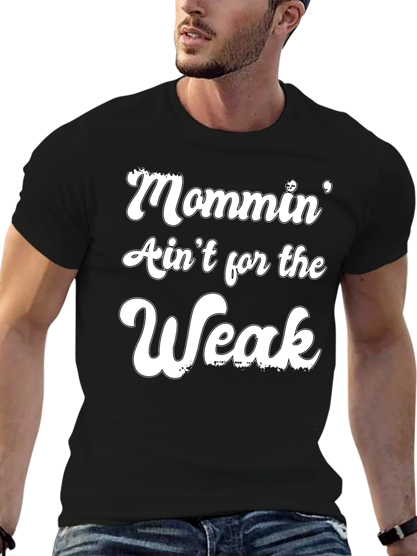 Mommin Aint for the Weak Graphic Tee