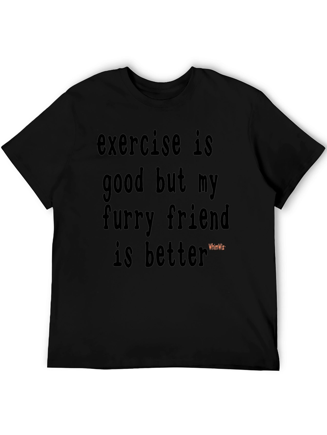 Furry Friend Tee - Exercise Alternative