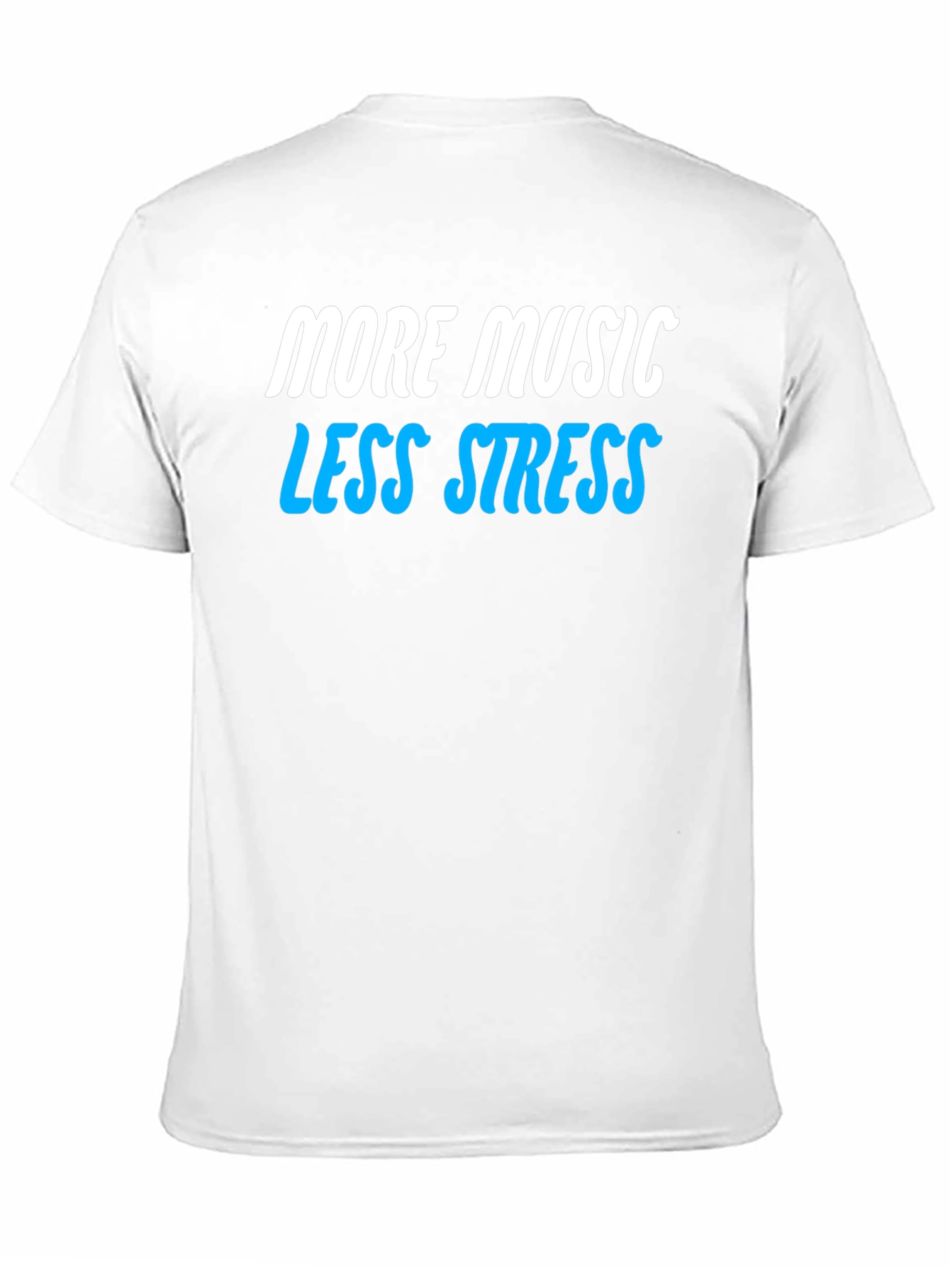 More Music Less Stress Graphic T-Shirt