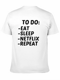 To Do: Eat Sleep Netflix Repeat T-Shirt