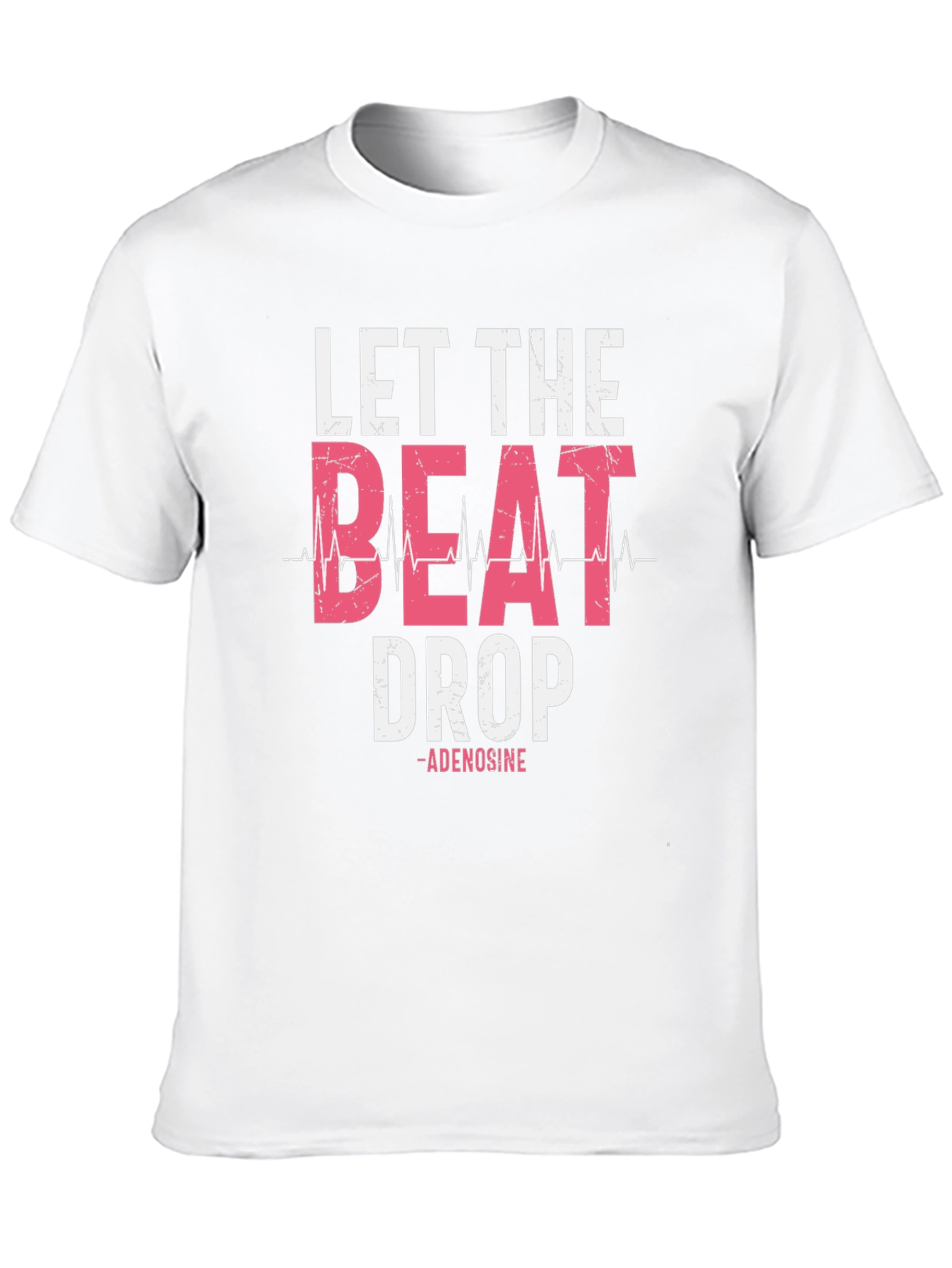 Let the Beat Drop T-Shirt - Adenosine Design