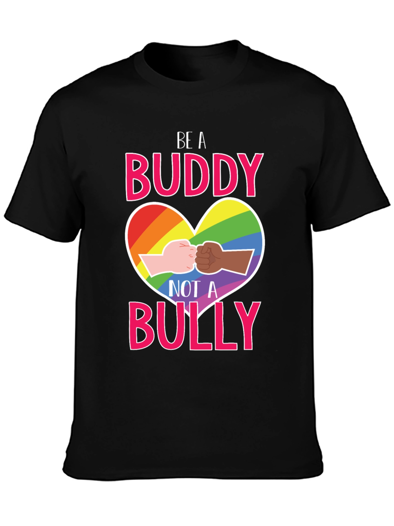 Be A Buddy Not a Bully Equality T-Shirt