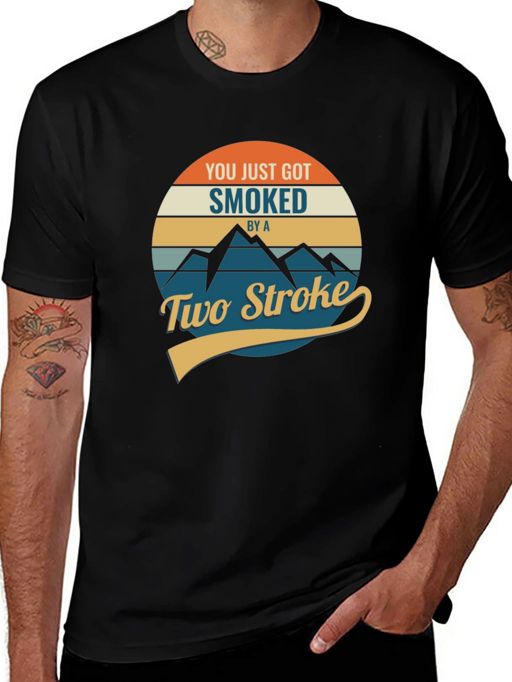 You Just Got Smoked by a Two Stroke T-Shirt