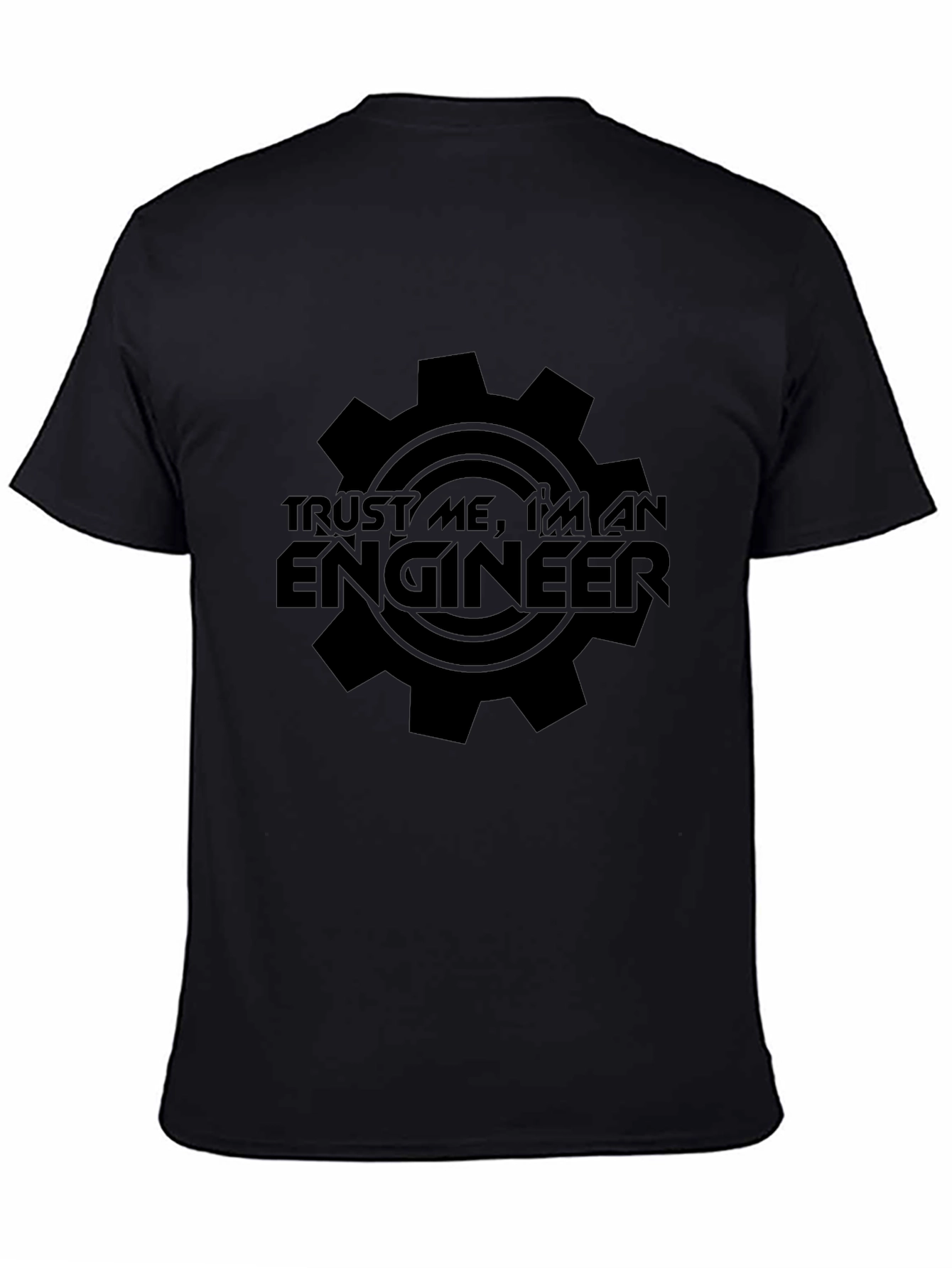 Trust Me Im An Engineer Graphic T-Shirt