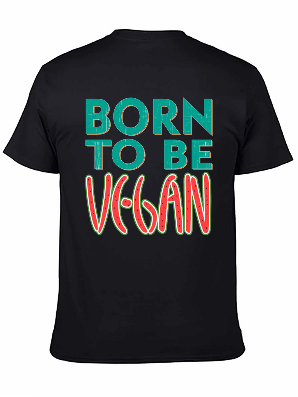 Born to be Vegan T-Shirt
