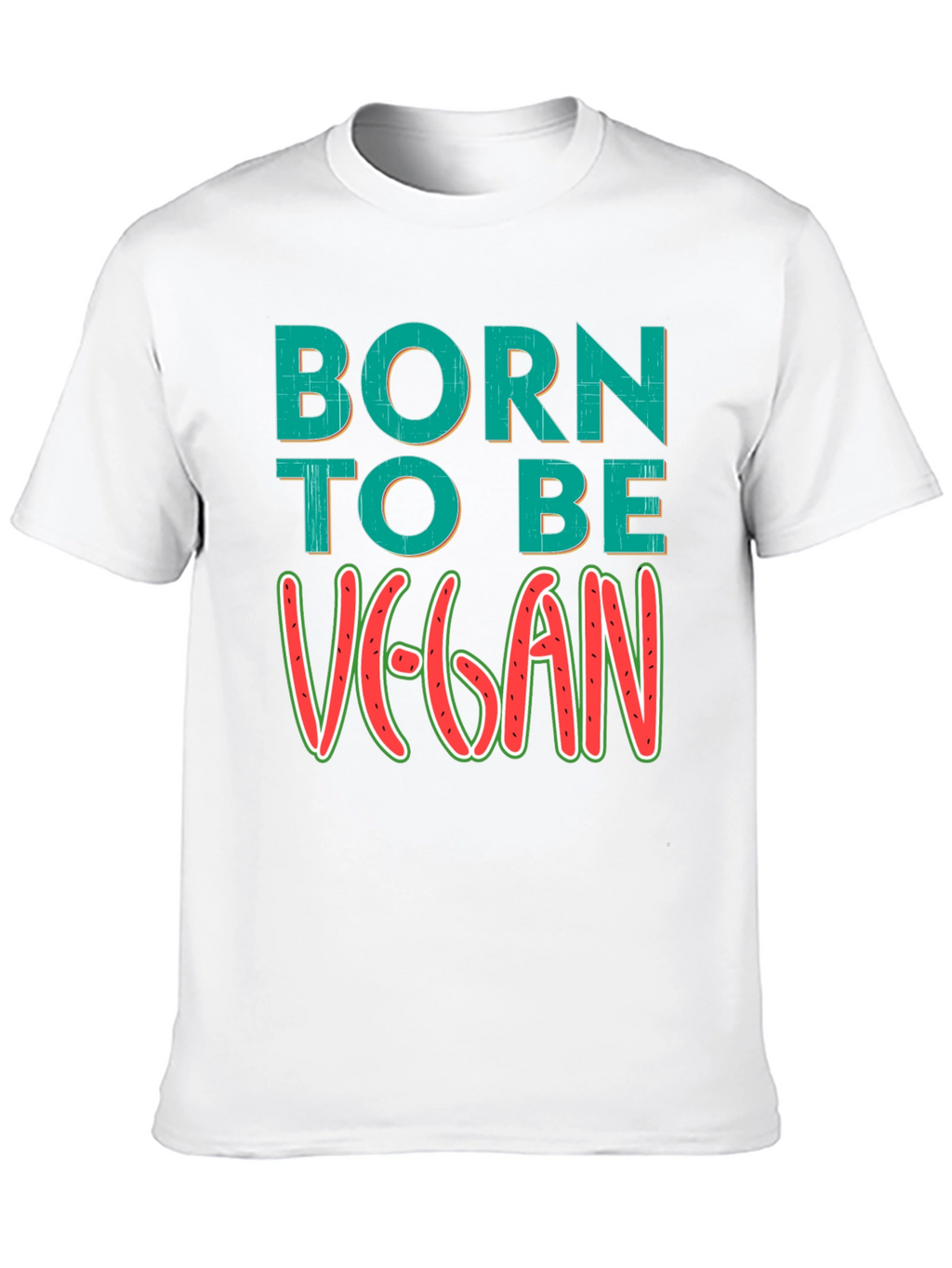 Born to be Vegan T-Shirt